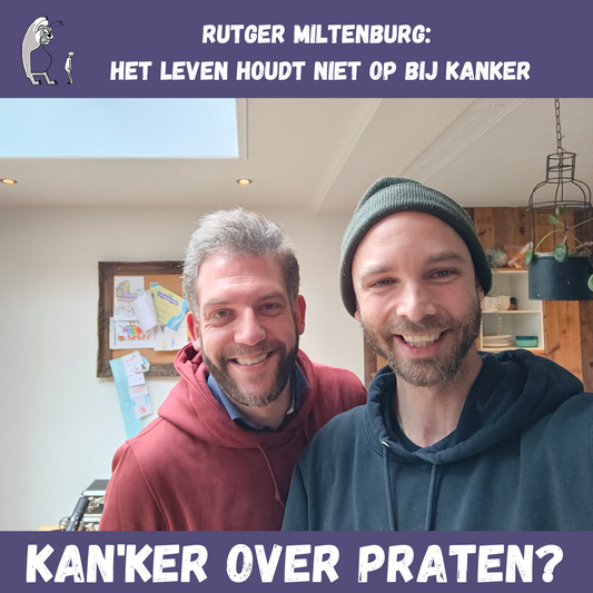 #23 Kanker, dat fixen we wel even - Rutger Miltenburg: het leven houdt niet op bij kanker
