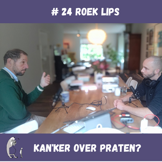 # 24 Kanker, dat fixen we wel even - Roek Lips: dit kan ook een goede tijd zijn